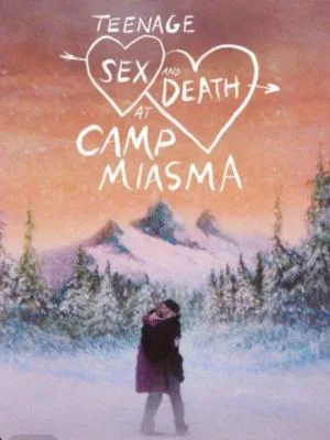 Teenage Sx and Death at Camp Miasma